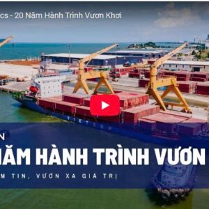 Vietsun Logistics – 20 Năm Hành Trình Vươn Khơi Vietsun Logistics – 20 Năm Hành Trình Vươn Khơi