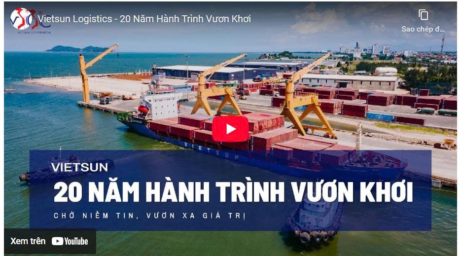 Vietsun Logistics – 20 Years of Journey to the Ocean Vietsun Logistics – 20 Năm Hành Trình Vươn Khơi