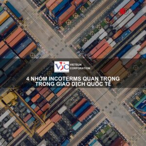 4 nhóm Incoterms quan trọng trong giao dịch quốc tế