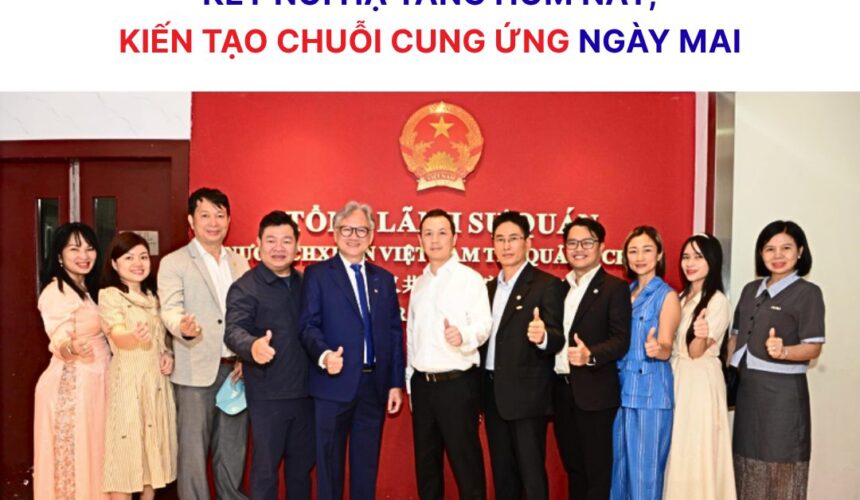 Doanh nghiệp Việt Nam – Quảng Châu: Mở rộng hợp tác từ hạ tầng, logistics đến nhân lực chất lượng cao