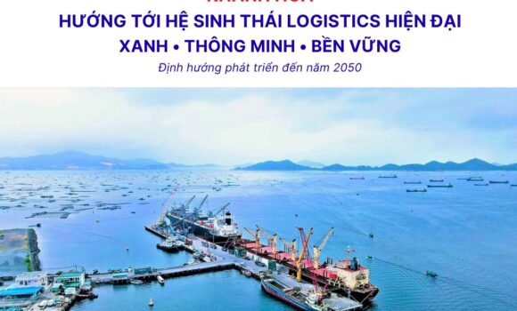 Khánh Hòa phát triển hệ thống logistics hiện đại, xanh và thông minh đến năm 2050