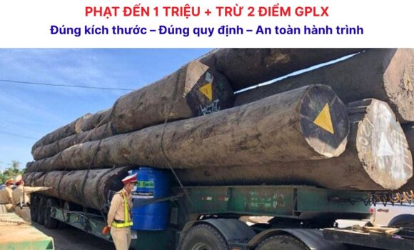 Chở hàng vượt thùng xe: Phạt đến 1 triệu đồng & trừ 2 điểm GPLX