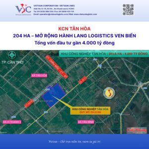 KCN Tân Hòa: Mở rộng không gian công nghiệp và logistics tại Cần Thơ