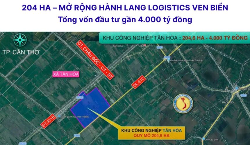 KCN Tân Hòa: Mở rộng không gian công nghiệp và logistics tại Cần Thơ